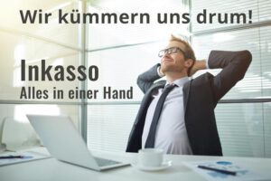 Inkasso-wir kümmern uns drum